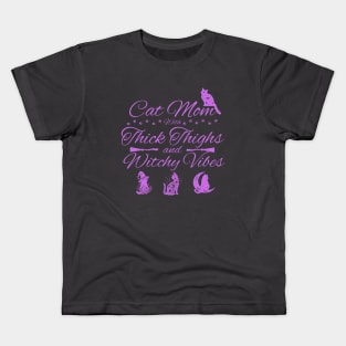 Cat Mom with Thick Thighs and Witchy Vibes Fun and Funny Cat Witch Mom Gift Kids T-Shirt